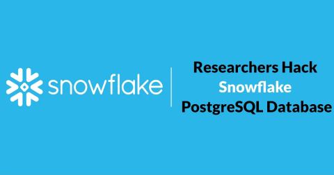 Researchers Hack Snowflake PostgreSQL Database to Gain Full Server-Level Code Execution