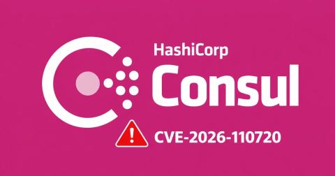 HashiCorp Consul Vulnerability Allows Attackers to Bypass Authorization and Gain Elevated Privileges